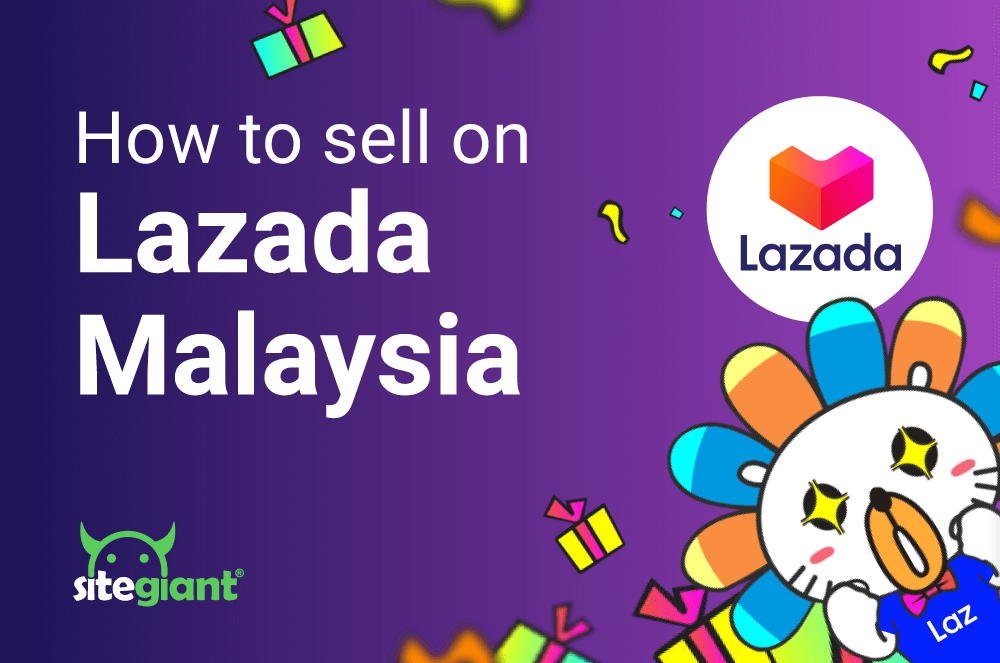 How to Sell on Lazada Malaysia