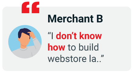 merchant B don't know how to build webstore