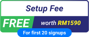 Free OMO setup fee (worth RM1590)
