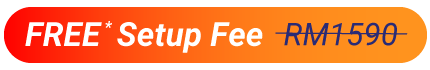 Free setup fee for OMO package (worth RM1590)