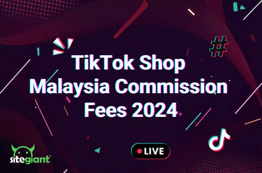 TikTok Shop Malaysia Commission Fees