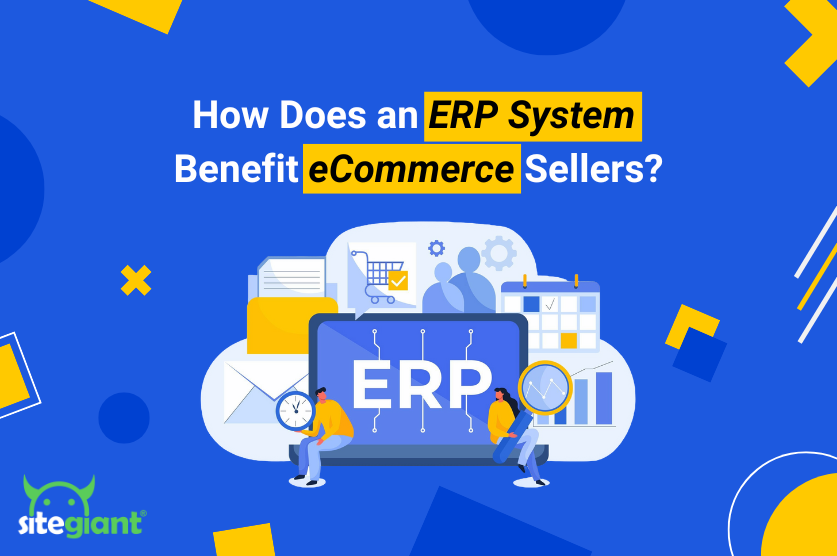 Benefits of ecommerce erp system.
