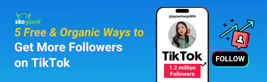 5 free and organic ways to get more followers on TikTok.